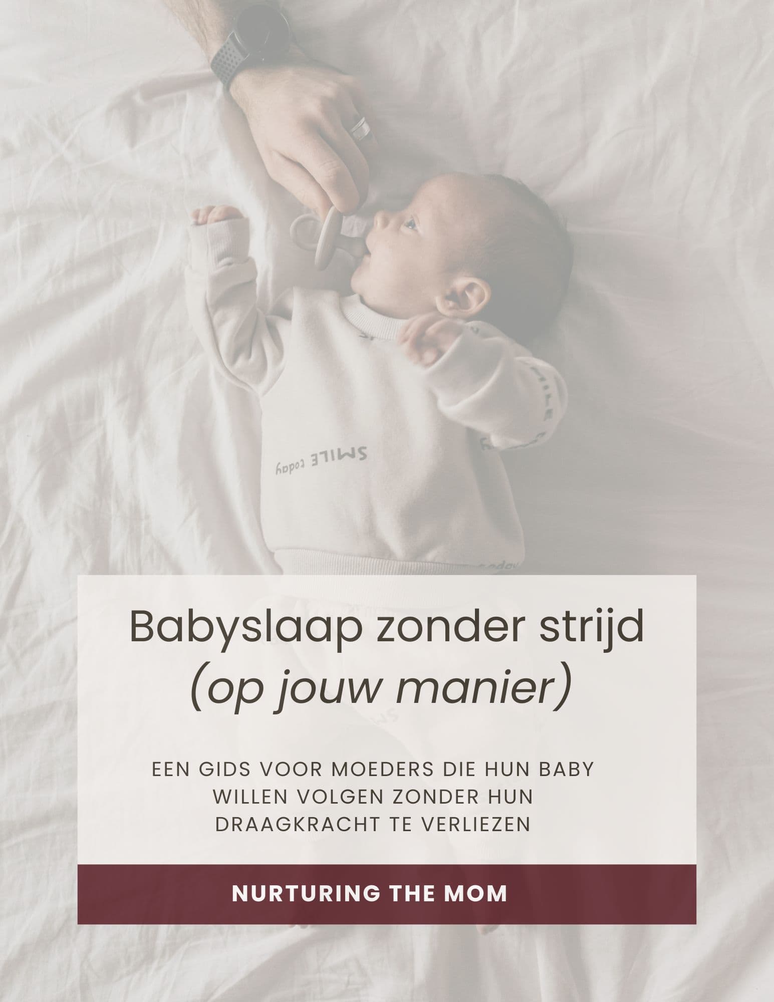 Babyslaap zonder strijd op jouw manier